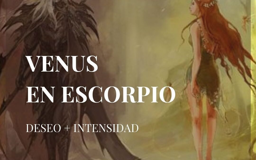 Venus en Escorpio